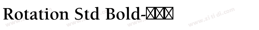 Rotation Std Bold字体转换